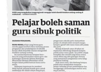 KERATAN akhbar Uttusan Malaysia, 3 Februari 2022 mengenai pelajar boleh saman guru.