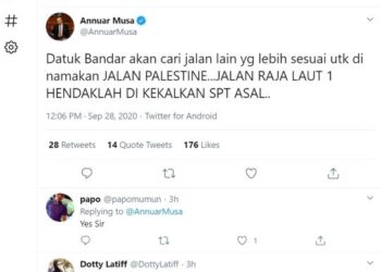 PENGUMUMAN Annuar Musa dalam Twitter miliknya pada 28 September lalu mengenai langkah DBKL membatalkan penukaran Jalan Raja Laut 1 kepada Jalan Palestin.