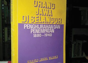 BUKU Orang Jawa di Selangor: Penghijrahan dan Penempatan menceritakan sejarah kedatangan orang Jawa ke Selangor dari 1880 hingga 1940.