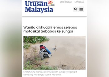 LAPORAN Utusan Malaysia pada 8 November lalu mengenai kehilangan seorang wanita yang motosikalnya ditemui dalam Sungai Kedah di Titi Haji Idris, Alor Setar.