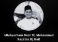 ALLAHYARHAM Datuk Mohammad Razi Kail.