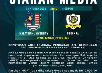 KENYATAAN media AFL mengenai keputusan memberikan kemenangan kepada Perak FA setelah MUFT gagal menyediakan padang untuk perlawanan Liga A1 Semi-Pro 2025-2026 di Cyberjaya kelmarin.