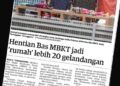 KERATAN akhbar Utusan Malaysia pada 11 September lalu berhubung laporan Hentian Bas MBKT jadi 'rumah' lebih 20 gelandangan.
