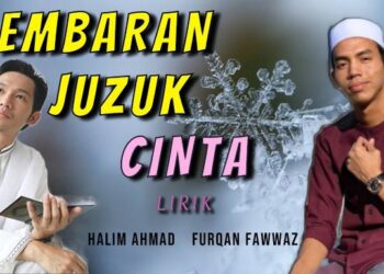 LAGU Lembaran Juzuk Cinta dendangan Halim Ahmad dan Furqan Fawwaz muncul juara Anugerah Lagu Nasyid Terbaik dalam Carta Nasyid Radio IKIM.