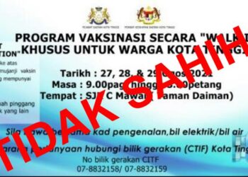 POSTER tular program vaksinasi secara walk in bagi warga Kota Tinggi yang tidak sahih di Johor.