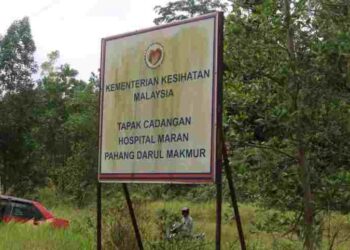 PAPAN tanda tapak Hospital Maran yang dipasang sejak tahun 2018.
UTUSAN/ SALEHUDIN MAT RASAD