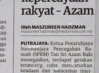 KERATAN akhbar Mingguan Malaysia tentang Azam Baki, semalam.