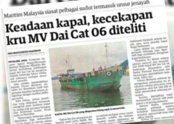 KERATAN laporan Utusan Malaysia berhubung kehilangan kru kapal MV Dai Cat 06.