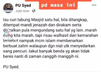TANGKAP layar pandangan Syed Mohd. Bakri Syed Ishak tentang tindakan terhadap seorang lelaki yang disyaki mencuri tabung masjid. 