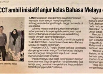 LAPORAN berita kejayaan kelas bahasa Melayu anjuran Pusat Komuniti Malaysia di Turki (MCCT) pada 2019.