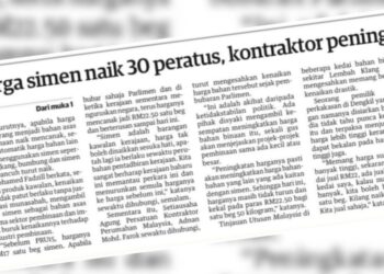 KERATAN laporan Utusan Malaysia kelmarin berhubung isu kenaikan harga bahan binaan.